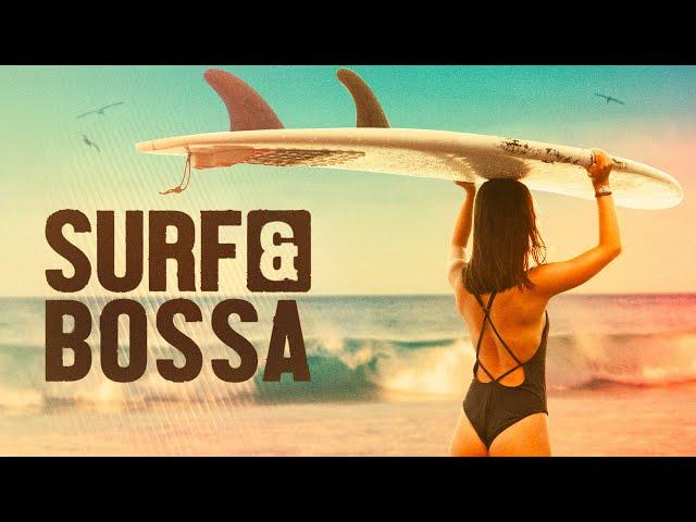 SUMMER SURF   Sun & Bossa