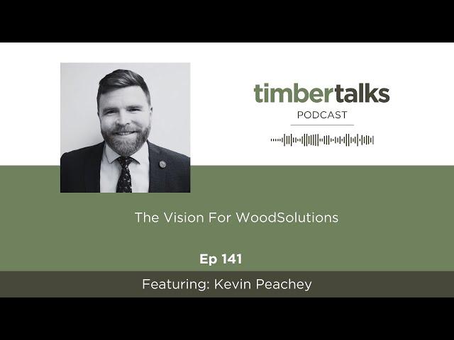 The Vision For WoodSolutions