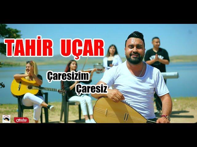 Tahir Uçar - Çaresizim Çaresiz (Teber Düşmanım Oldu) [Official Video]