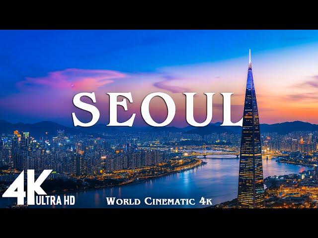 SEOUL 4K ULTRA HD [60FPS] - Epic Cinematic Music With Beautiful Nature Scenes - World Cinematic