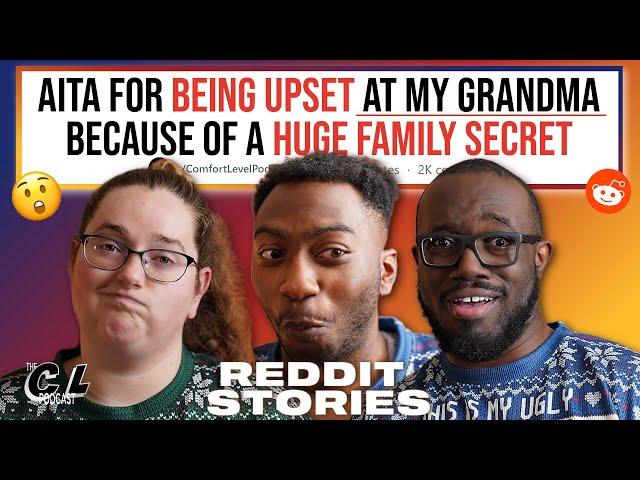 AITA FOR BEING UPSET AT MY GRANDMA BC OF A HUGE SECRET &MORE r/ComfortLevelPod Reddit Stories Ep.157