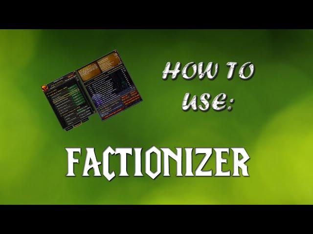 JuniorDeBoss Shows Off Factionizer an Addon for World of Warcraft