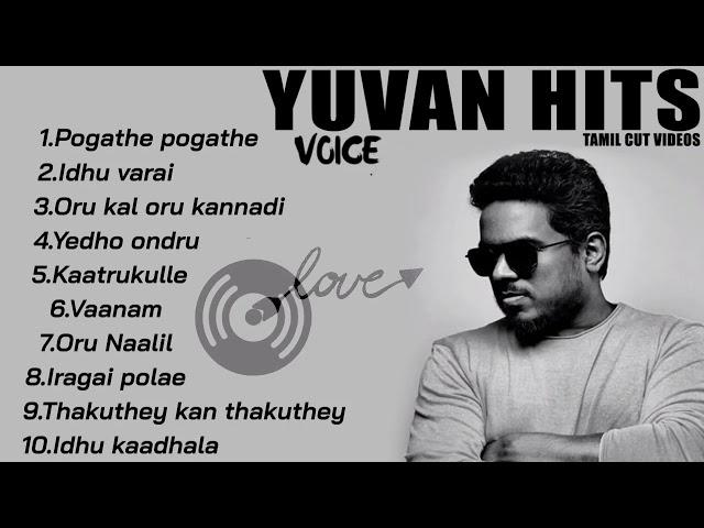 Yuvan Shankar Raja | Jukebox | Love Songs | Tamil Hits | Tamil Songs | Non Stop