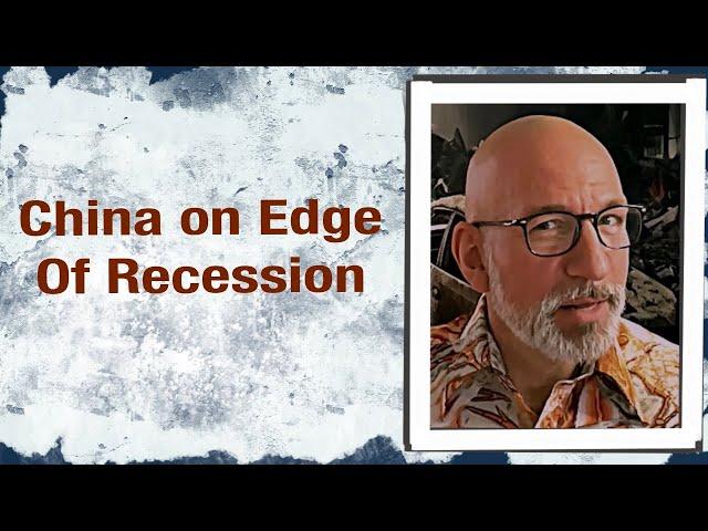 China on Edge of Recession