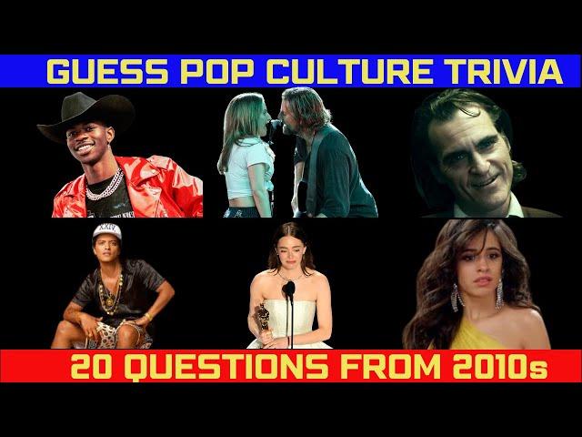 Guess #2010s Pop Culture Trivia (Quiz #3)