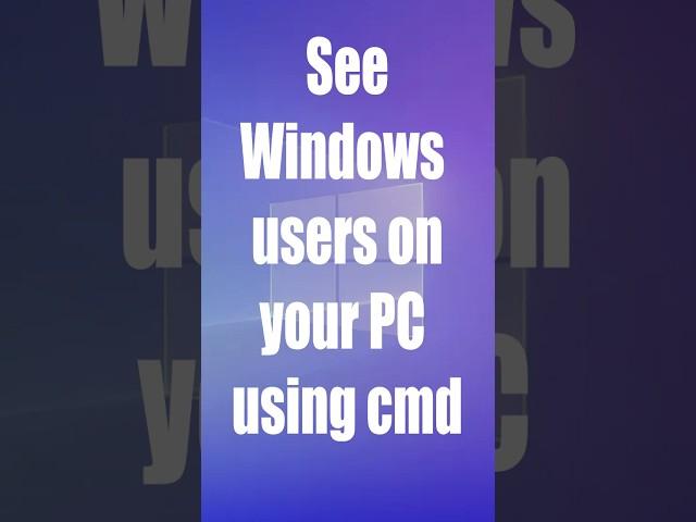  CMD Trick: See Windows users on your PC using cmd. #cmd #cmdtricks #computer