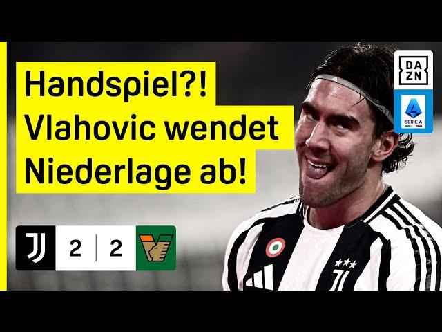 Kontroverser Hand-Elfmeter in Nachspielzeit rettet Alte Dame: Juventus - Venedig 2:2 | Serie A |DAZN