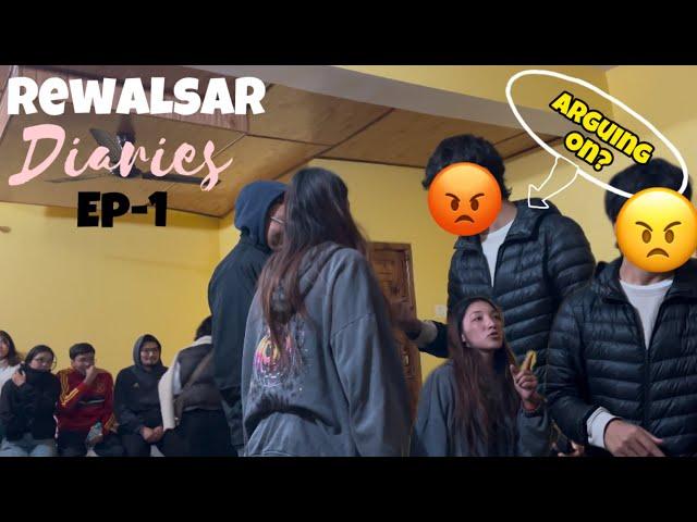 Mazak mazak mai argument hogaya|| Rewalsar Diaries Ep-1|| #rewalsartseshu