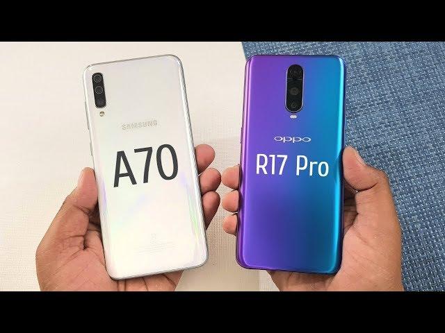 Samsung Galaxy A70 vs Oppo R17 Pro SpeedTest | Camera Test !