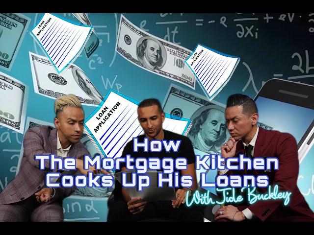 How the mortgage kitchen cooks up his loans w/Jide Buckley "mortgagekitchen"