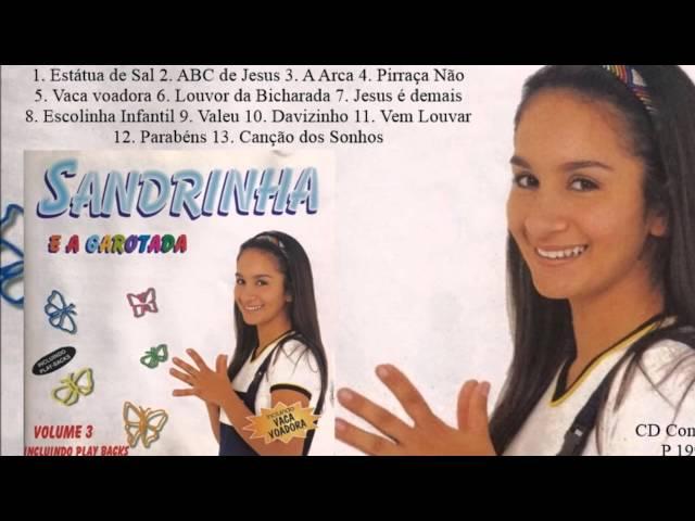 Sandrinha - Sandrinha e a Garotada 3 (Cd Completo) 1999