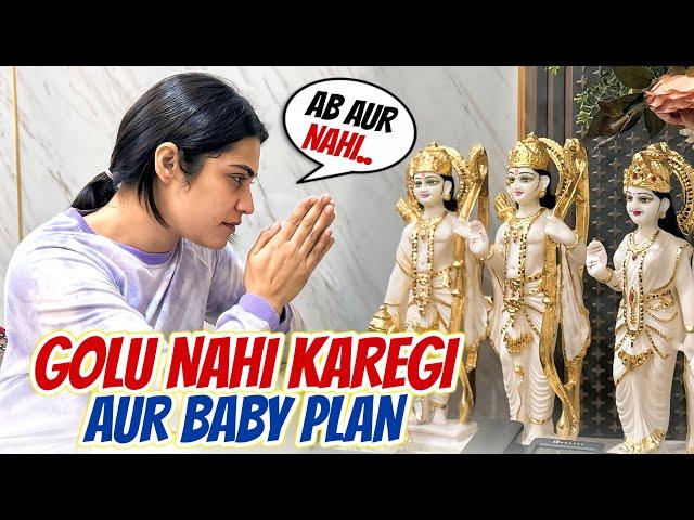 Golu Nahi Karegi Aur Baby Plan