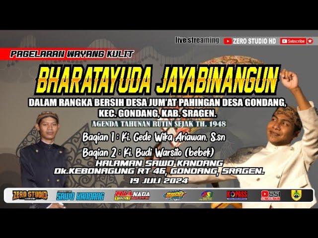 BHARATAYUDHA JAYABINANGUN (Ki I Gede Ariawan WK – Kediri Jawa Timur) BERSIH DESA GONDANG TAHUN 2024