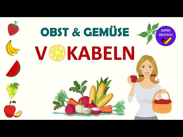 Obst und Gemüse | Deutsch lernen | Fruits and vegetables in German