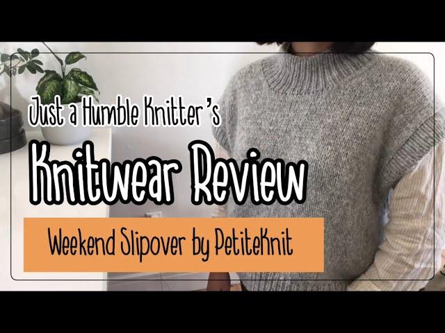 Knitwear Review: Weekend Slipover by PetiteKnit