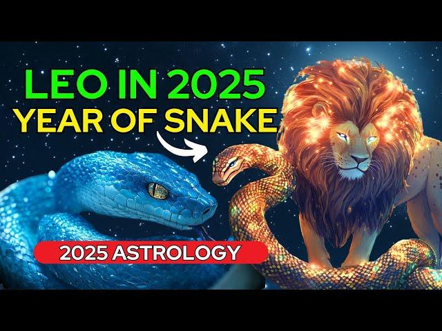 What 2025 Holds for Leo in the Year of the Wood Snake  | 2025 Astrology Predictions