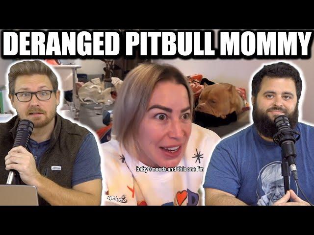 Deranged Pitbull Mommy - EP205