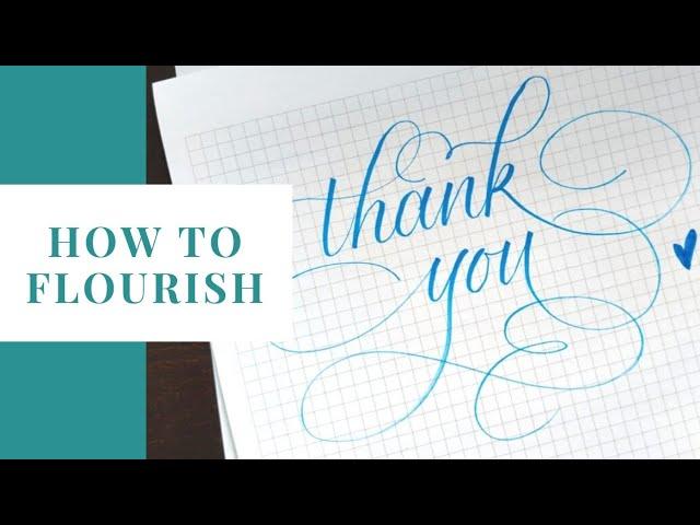 How to Flourish | Calligraphy Tutorial