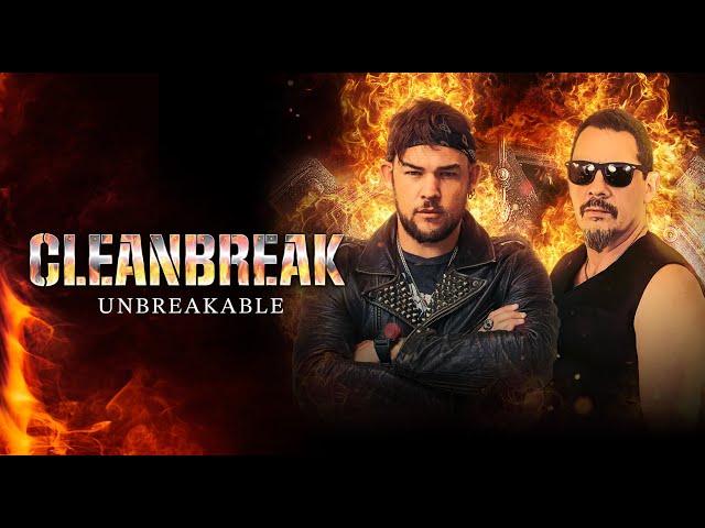 Cleanbreak - "Unbreakable" - Official Lyric Video