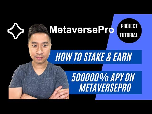 How to Stake & Earn 500000% APY Walkthrough in MetaVersePro