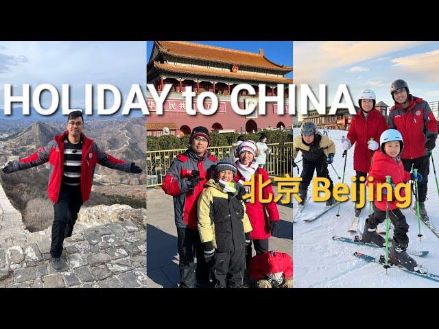 Holiday to China Dec 2024 - 北京 Bejing episode