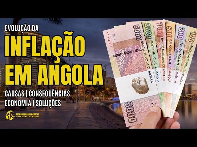 Inflação em Angola: Causas, Consequências e Soluções | Economia