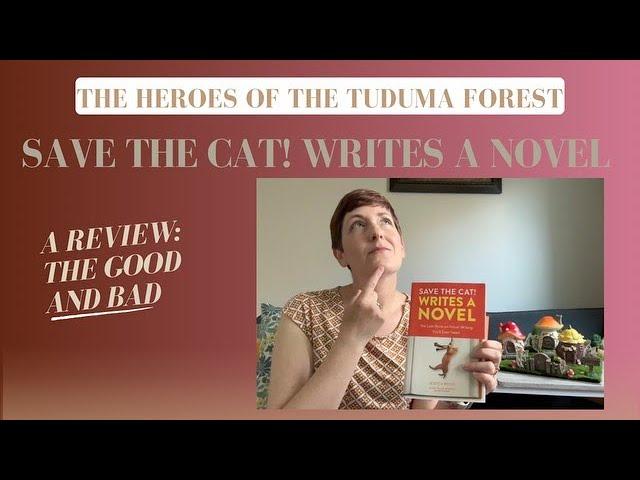 Save The Cat! Writes a Novel Review