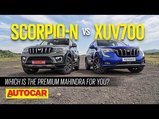 2022 Mahindra Scorpio N vs Mahindra XUV700 - Which one is worth the wait? | Comparo | Autocar India