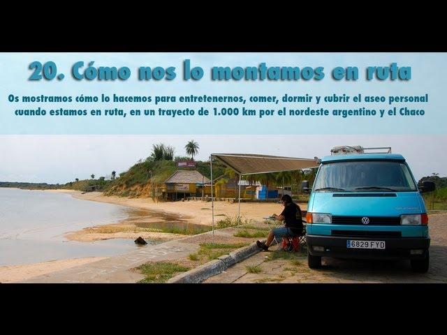 20. Cómo nos lo montamos en ruta - la vida dentro de una furgoneta 