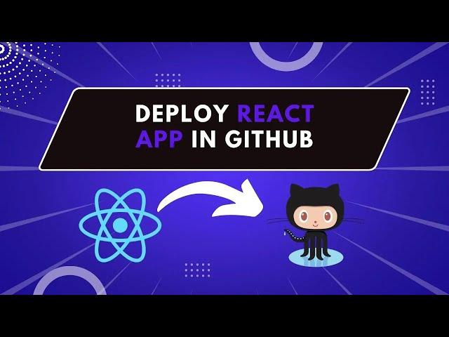 How to Deploy React App to GitHub Pages | Step by step.