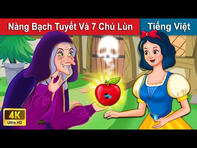 Nàng Bạch Tuyết Và 7 Chú Lùn  Chuyen co tich | Truyện Cổ Tích Việt Nam | WOA Fairy Tales