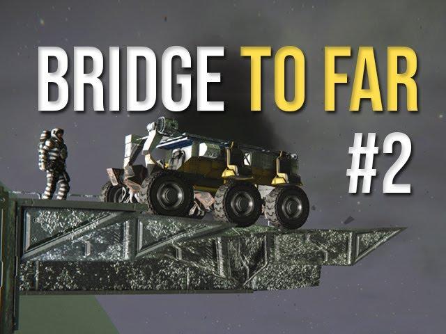 Space Engineers - Bridge To Far - Frostbite Scenario - # 2