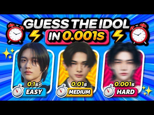 CAN YOU GUESS THE IDOL ONLY IN 0.001 SECOND? ️⏳ (EASY to HARD)  ANSWER - KPOP QUIZ 