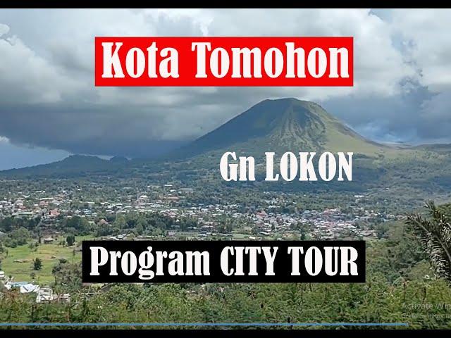 City Tour Kota Tomohon Sulawesi Utara, keren wisata alam di Tomohon