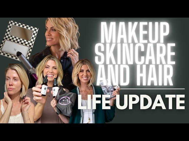 Makeup Skincare and Hair | Life Update