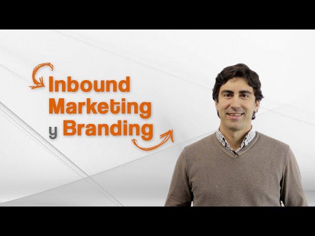 Inbound marketing y Branding