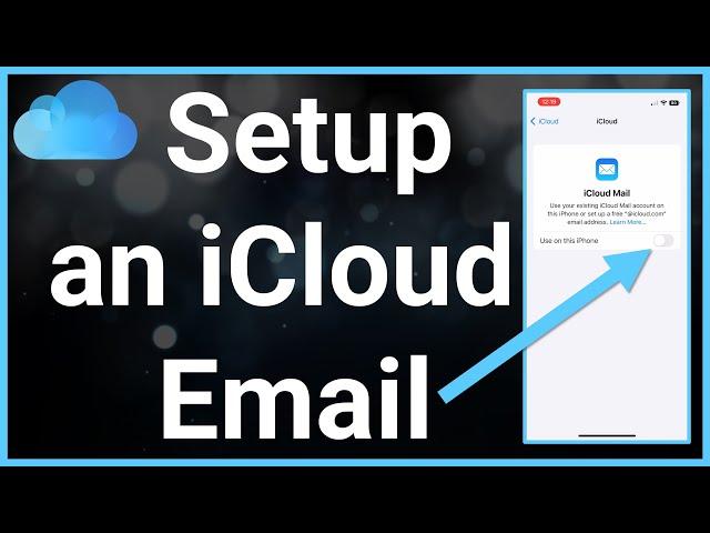 How To Setup iCloud Email On iPhone