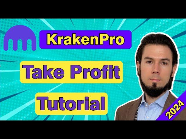 KRAKEN PRO TAKE PROFIT LIMIT Tutorial Explained For Beginners 2024🟢