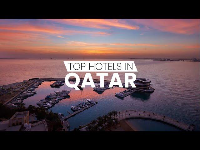 Top 7 Best Hotels In Doha  | Luxury Hotels In Doha, Qatar