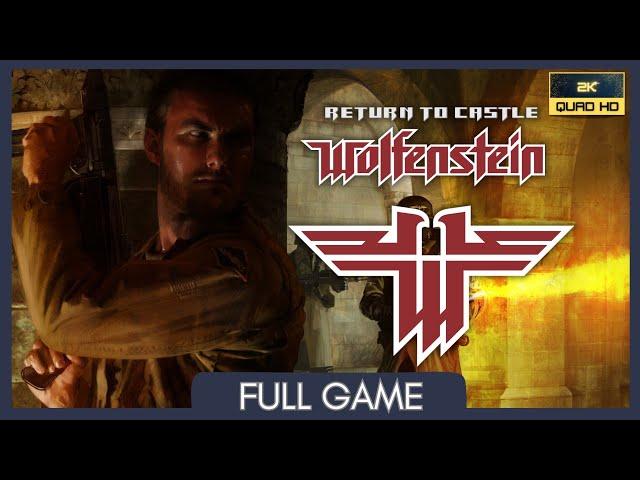 Return to Castle Wolfenstein | Full Game | No Commentary | PC | 2K 60FPS