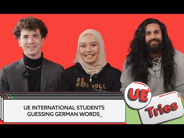 International students try to decode German Words! | UE tries