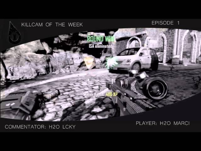 H2O: Killcam Of The Week - Episode 1