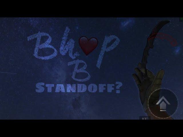 Standoff 2 | bhop for fun️