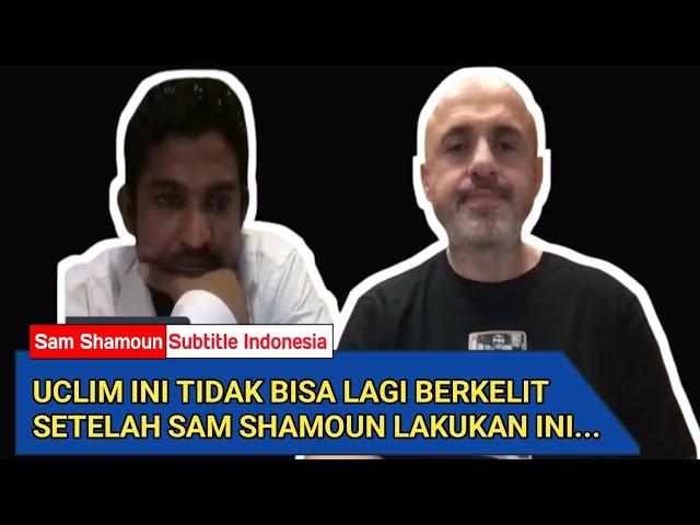 Sam Shamoun / Uclim Ini Tidak Lagi Berkelit Setelah Sam Shamoun Kasih Paham Dia Hal Ini...