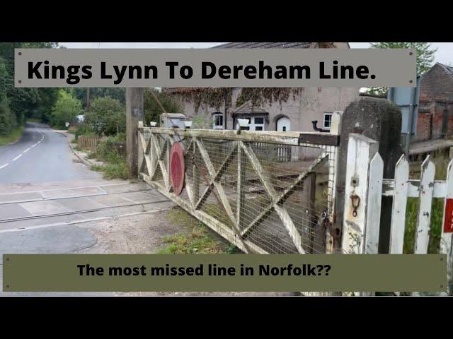 A journey along the Lynn & Dereham Railway.