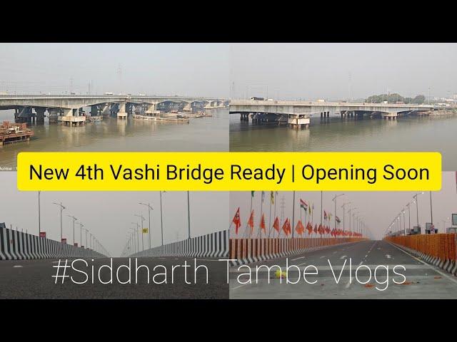 New 4th Vashi Bridge Ready | Good News for Mumbai - Navi Mumbai Travellers | Bridge Opening Soon.