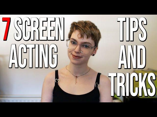 Screen Acting Tips And Tricks For Beginners! 