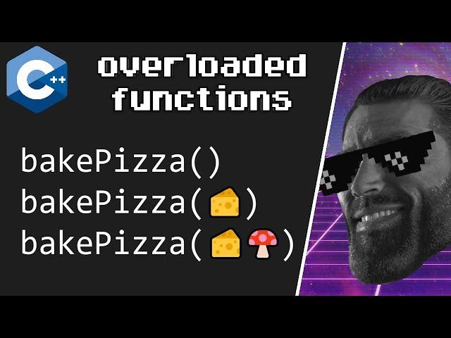 C++ overloaded functions explained 