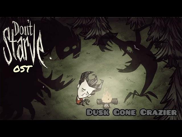 Don't Starve OST - Dusk Gone Crazier (music_dusk_gonecrazier)