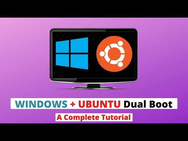 How To Dual Boot WINDOWS and UBUNTU Safely | WINDOWS LINUX Dual Boot Tutorial | UBUNTU Installation